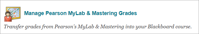 Screenshot of the Manage Pearson MyLab & Mastering Grades button