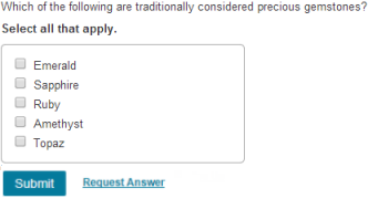 Five possible answer choices to question "Which of the following are traditionally considered precious gemstones?"