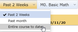 Dropdown list to change time perdio to past month or entire course