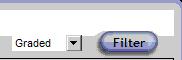 Select Graded from the rightmost drop-down list.