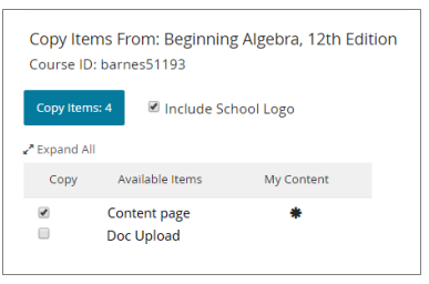 Example shows a course name, course ID, with Include School Logo checked and Copy items: 4. The Content Page item is tagged as My Content, but the Doc Upload item is not.