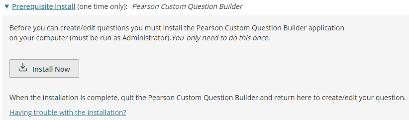 Shows the prerequisite install page for Pearson Customer Question Builder.