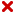 A red x indicating that the answer is incorrect