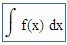 Intégrale f(x) dx