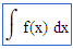 Integral f(x) dx